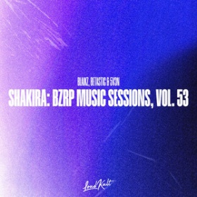 BLAIKZ, BETASTIC & 5V3N - SHAKIRA: BZRP MUSIC SESSIONS, VOL. 53